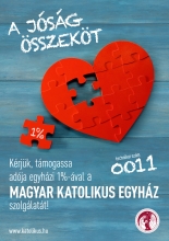 A_josag_osszekot_mkpk.jpg - A JÓSÁG ÖSSZEKÖT – IDÉN KIEMELTEN FONTOS, HOGY RENDELKEZZEN ADÓJA EGYHÁZI 1%-ÁRÓL!