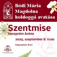 Bódi Magdolna boldoggá avatása