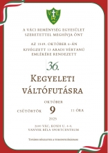 36. Kegyeleti váltófutás - KEGYELETI VÁLTÓFUTÁS AZ ARADI VÉRTANÚK TISZTELETÉRE