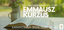 Kurzus hírdetés - EMMAUSZ KURZUS KARANCSSÁGON
