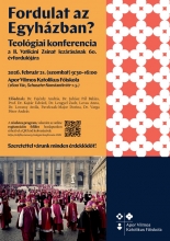 Teológiai konferencia az Aporon - FORDULAT AZ EGYHÁZBAN? - TEOLÓGIAI KONFERENCIA A II. VATIKÁNI ZSINAT LEZÁRÁSÁNAK 60. ÉVFORDULÓJÁRA  